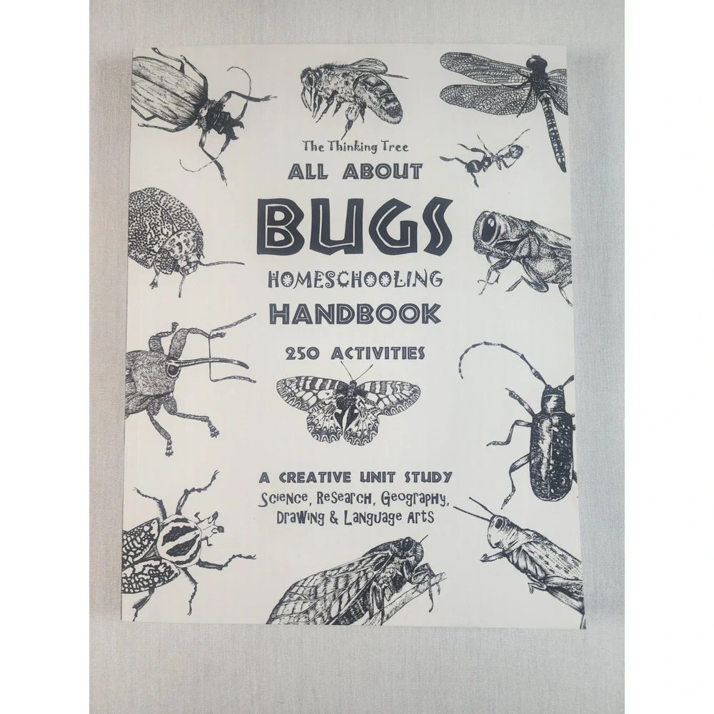 The Thinking Tree All About Bugs Homeschooling Science Geography Unit Workbook